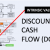 Valuing a Business by Discounted Cash Flow